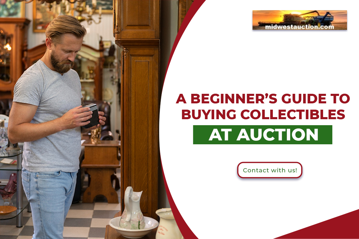 A Beginner’s Guide to Buying Collectibles at Auction